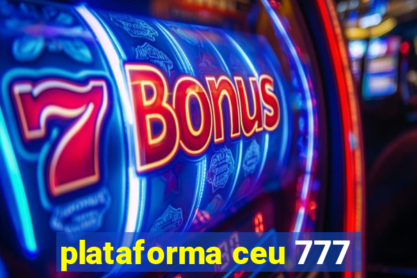 plataforma ceu 777